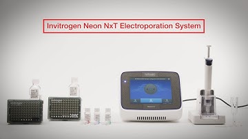 Introducing the Neon NxT Electroporation System - Transfect with the best of what