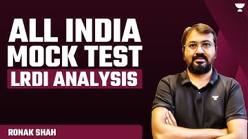 All India Mock Test - LRDI Analysis | Unacademy CAT | Ronak Shah