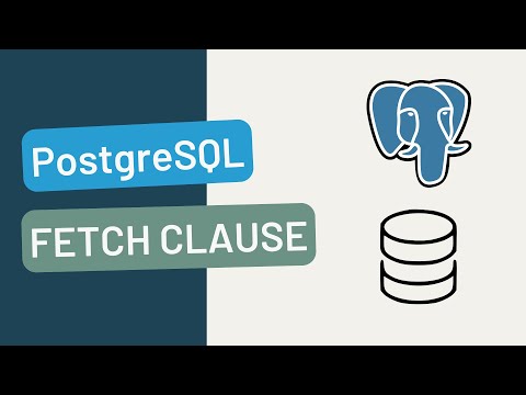 Using the FETCH Clause in PostgreSQL | PostgreSQL Tutorial | Fetch Clause Examples