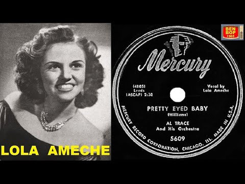 LOLA "DEE" AMECHE - Pretty Eyed Baby / That's The One For Me (1951)