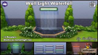 Bakies The Sims 4 Custom Content: Wall Light Waterfall (Animated object)