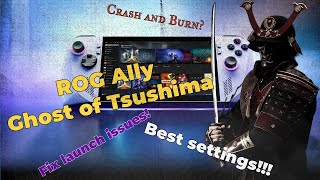 Ghost of Tsushima ROG Ally Best Settings