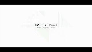 This is High Tech Plaza - our brand new startup hub