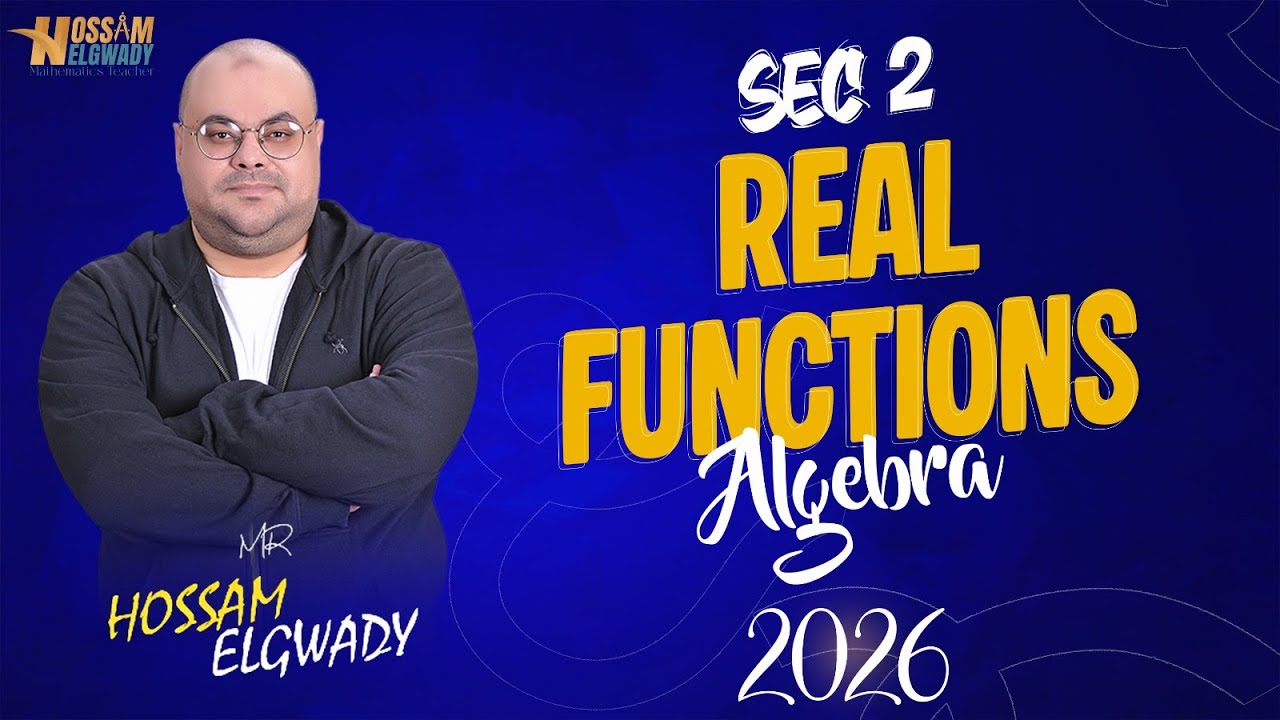 Real Functions Sec2 Algebra 2026 تانيه ثانوي