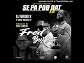 ●CHEFF LOUNCHER FT DWET MEDAM YO - SE PA POU DAT 2.0 [KOMPA RETRO BRL]●