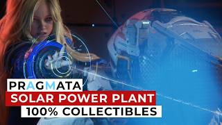 Pragmata Chapter 1 | Solar Power Plant Full Walkthrough | 100% Collectibles Guide