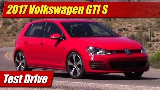 2017 Volkswagen GTI S: Test Drive