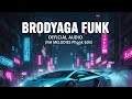 BRODYAGA FUNK (Official Audio) | NH Melodies Phonk Edit