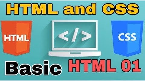 Html 01 Html and Css basic Full course