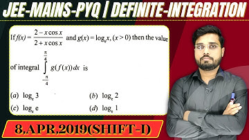 JEE Mains 2019 PYQ [8,Apr,2019(Shift-I)] || then find the velue || Definite Integration PYQ
