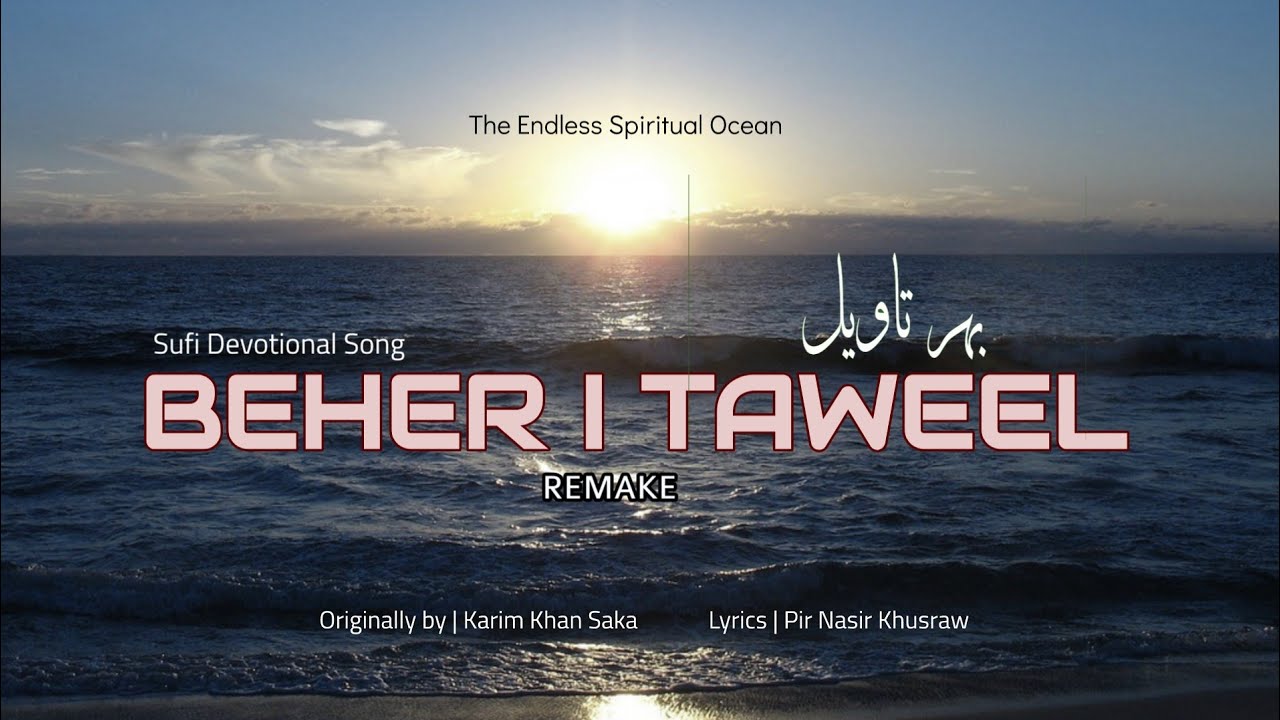 BEHR - I - TAWEEL || Saher Chu Raftam || Originally by Karim Khan Saka 