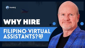 Why hire a Filipino Virtual Assistant for your Business? | Ironbrij