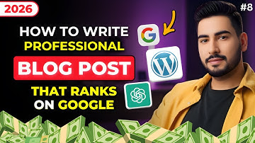 Write Professional SEO Blog Post in WordPress Using ChatGPT (Step by Step) - Blogging Course In 2026