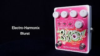 ギター electro-harmonix Blurst Blurst Modulated Filter | BLURST | Electro-Harmonix