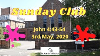 Sunday 3rd May, 2020, St Martin's, Sunday Club, Special Sunday 3rd May, 2020, St Martin's, Sunday Club, Special