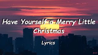 Billie Eilish - Have Yourself a Merry Little Christmas \/ Lyrics