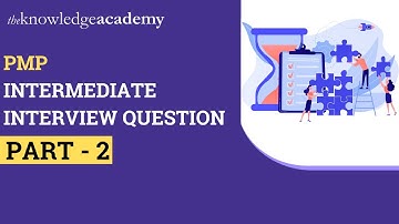 Project Manager Interview Questions and Answers | PMP Intermediate Interview Question