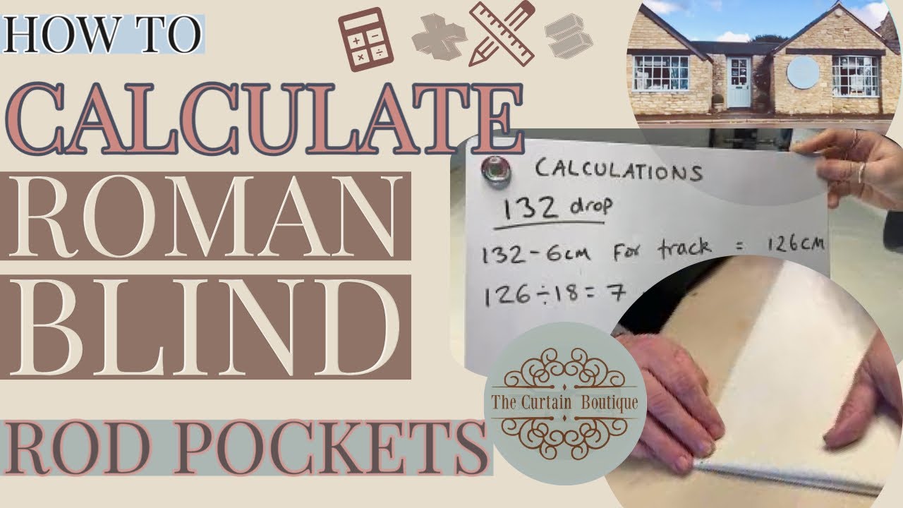 Roman Blind Rod Pocket Calculations How To The Curtain Boutique YouTube