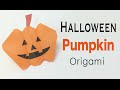 Halloween Pumpkin "jack-o’-lantern" Origami paper 🎃 DIY 👻✨ - Origami Kawaii 〔#166〕