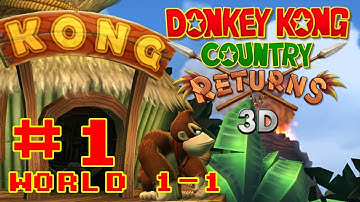 Donkey Kong Country Returns 3D - 1-1 Jungle Hijinx