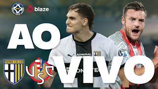PARMA X CREMONESE AO VIVO DIRETO DO ENNIO TARDINI | CAMPEONATO ITALIANO SERIE A | 30ª RODADA