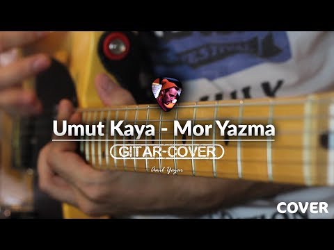 Umut  Kaya -  Mor Yazma (Gitar Cover)