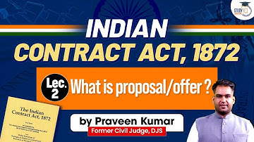 Contract Law | Lecture 2: Indian Contract Act, 1872 | StudyIQ Judiciary