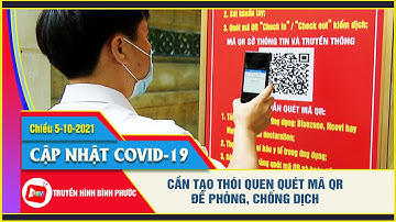 Người dân còn lơ là quét mã QR |Covid-19 chiều 5-10 |BPTV
