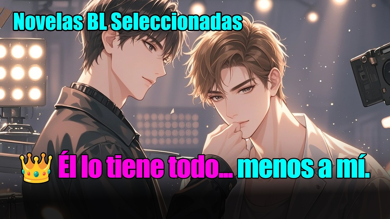 BL completo 📚De pareja de ficción a enemigos, y ahora la superestrella suplica por otra oportunidad