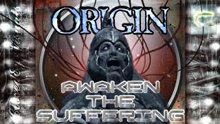 Watch Origin Awaken The Suffering video