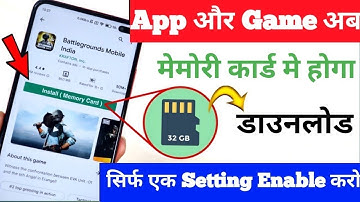Install Apps & Games in Memory Card | Download Apps & Games in External Storage