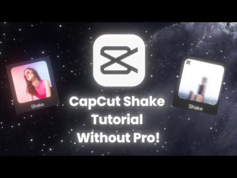 CAPCUT SHAKE TUTORIAL WITHOUT PRO + 4k TUTORIAL 