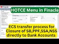 Hotce  hcaac new procedure for ecs transfer of sb ppf ssa  nss closure