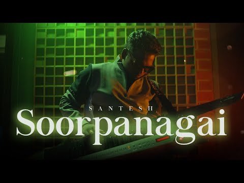 Santesh Soorpanagai OFFICIAL MUSIC VIDEO