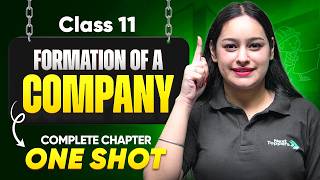 Formation of a Company - One Shot Revision |Class 11 Business Studies Chapter 7 | CBSE 2026