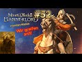 Mount &amp; Blade 2 Bannerlord - Von Krieg zu Krieg  - #52 #letsplay  #deutsch