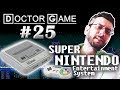 Doctor game  25  super nintendo entertainment system