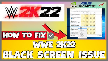 How to Fix WWE 2k22 Black Screen ISSUE | 2023 Easy Fix #updated