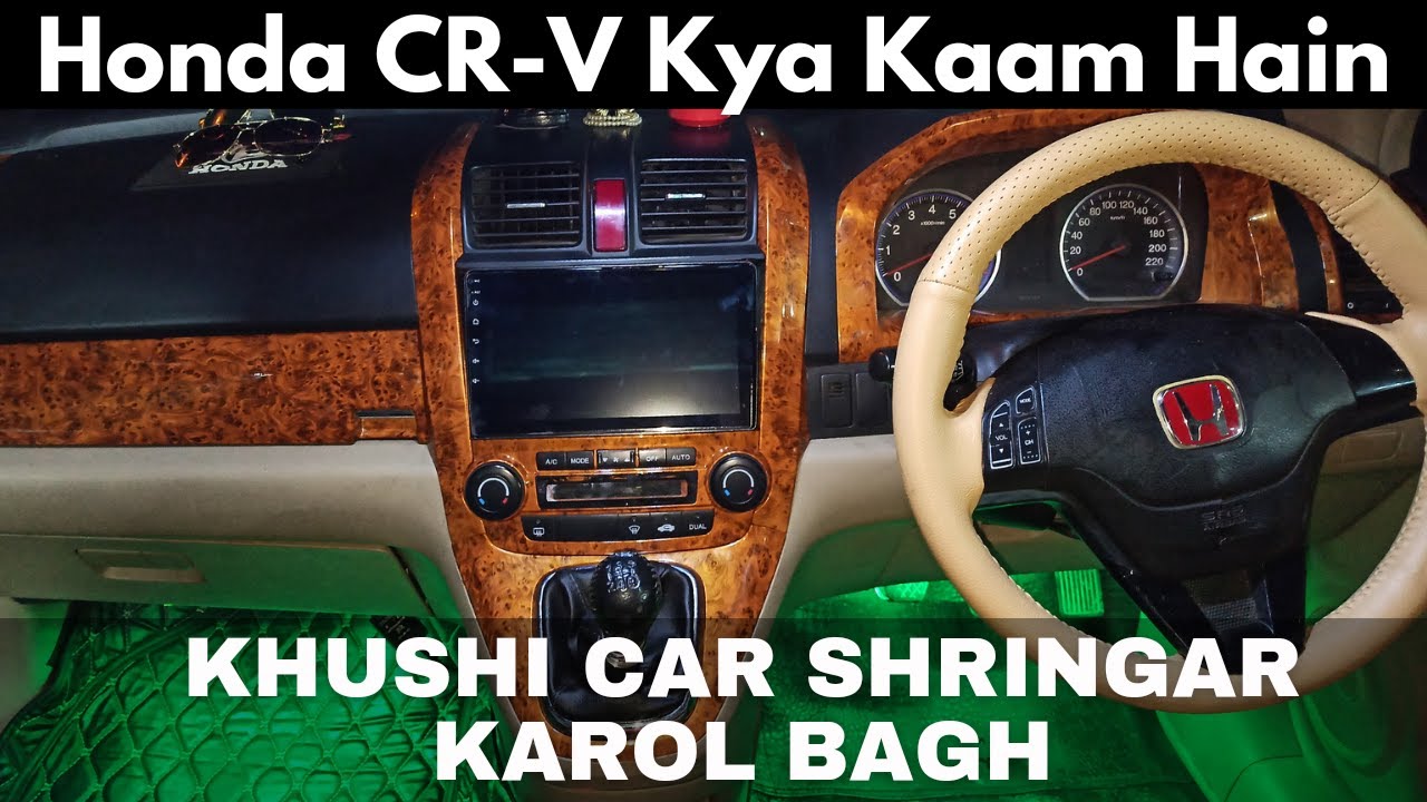 Honda CRV Full Interior. Modified Honda CRV. Khushi Car Shringar