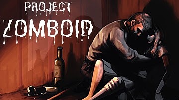 Project Zomboid | First Look | Sucking BAD | Part 1!