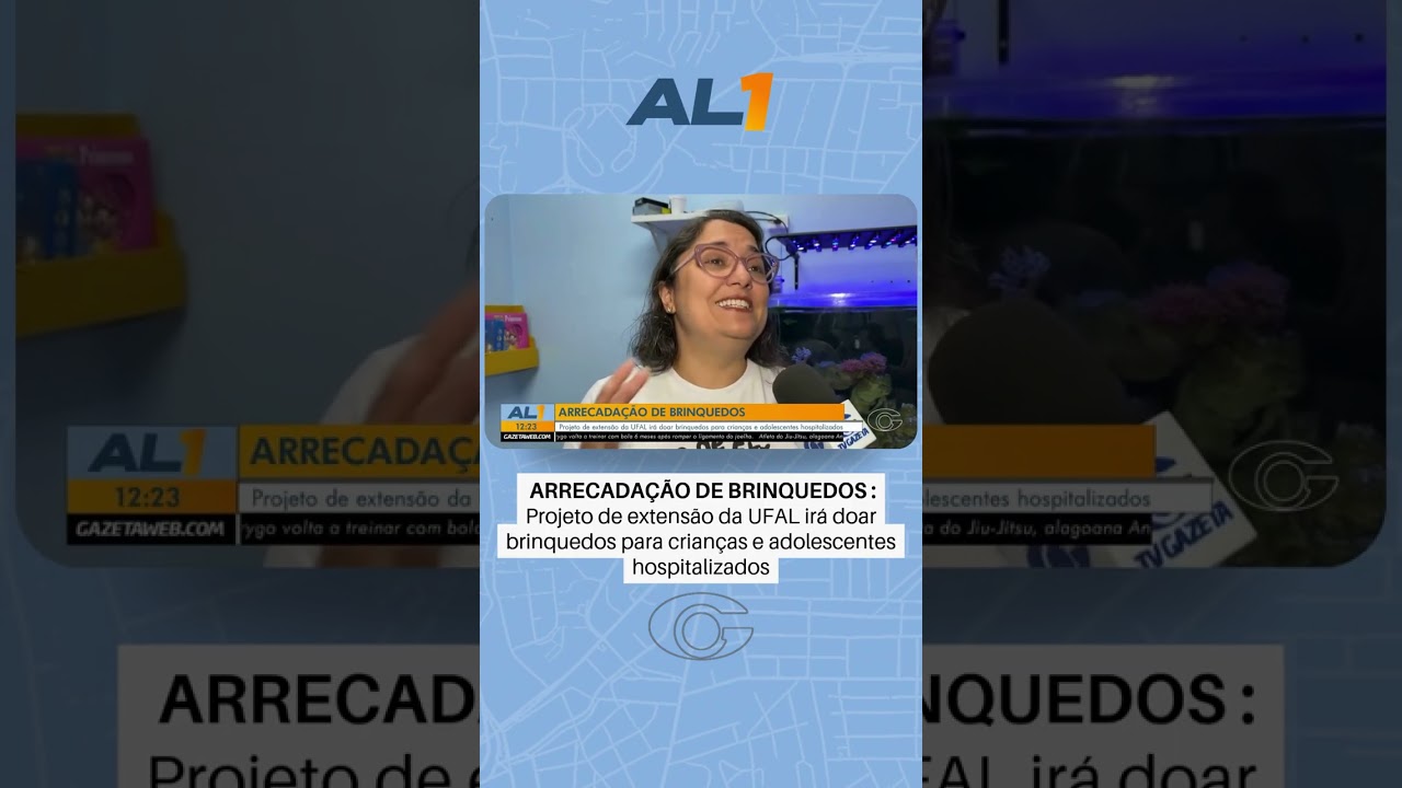 Projeto da Ufal arrecada brinquedos para crianças hospitalizadas