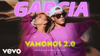 Garcia - Vamonos (Hey Chico, are you ready) 2.0