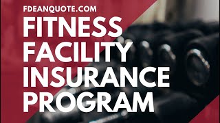 Getting Fitness Facility Insurance with FDean