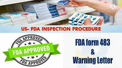 FDA Inspection procedure in Pharmaceutical company