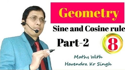 Geometry /Sine and Cosine rule /Part-2 / Maths with Harendra Kr Singh