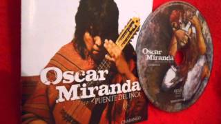 Album "Puente del Inca" (2013) Oscar Miranda