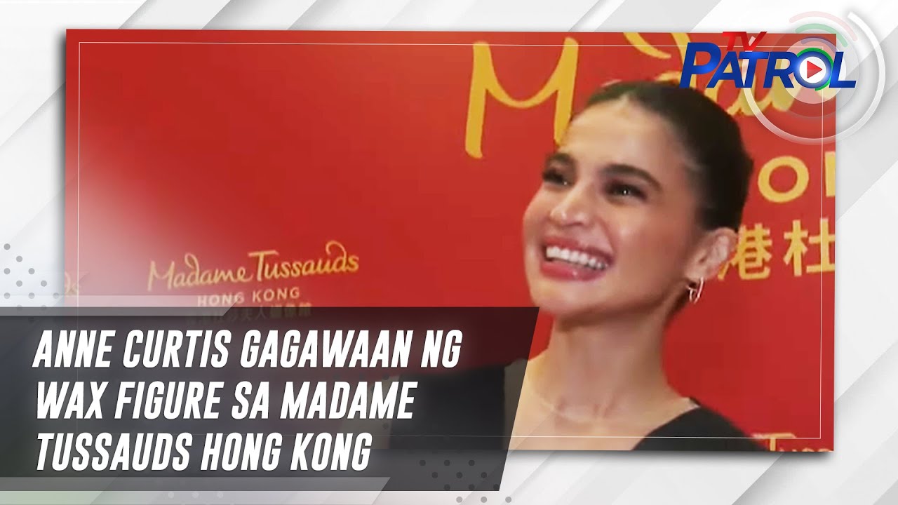 Anne Curtis gagawaan ng wax figure sa Madame Tussauds Hong Kong | TV
