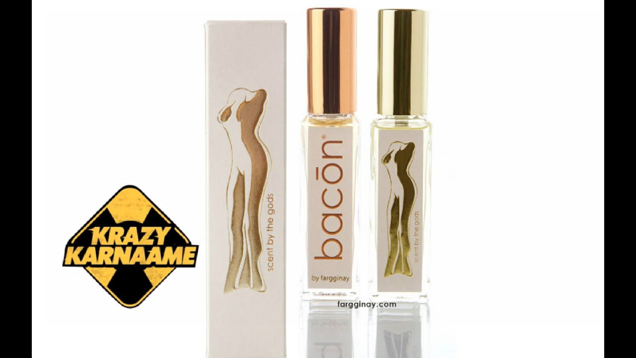 Ever Heard of a Bacon Perfume? YouTube