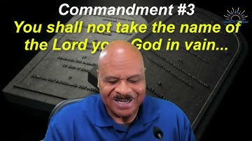 The 10 Commandments - Commandment #3 Using the Name in Vain