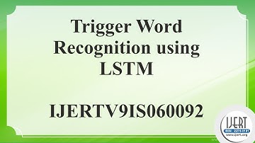 Trigger Word Recognition using LSTM